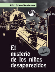 El misterio de los ninos desaparecidos Spanish Edition PM Mats Newhouse Kitap Kapağı