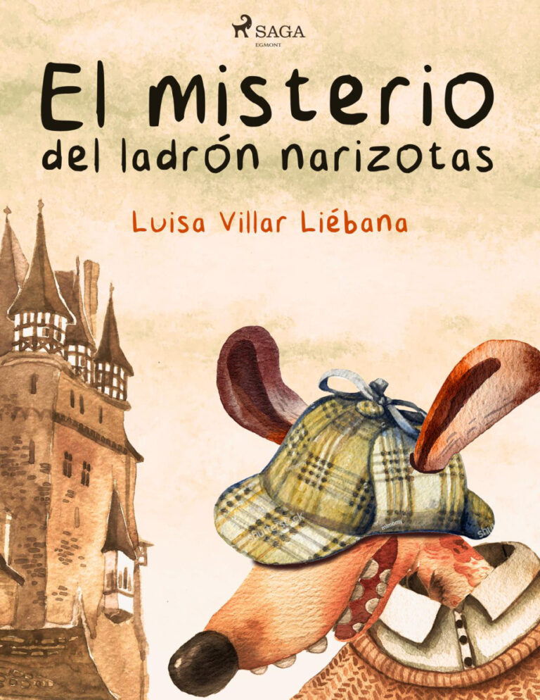 El misterio del ladron narizotas Spanish Edition Luisa Villar Liebana Kitap Kapağı