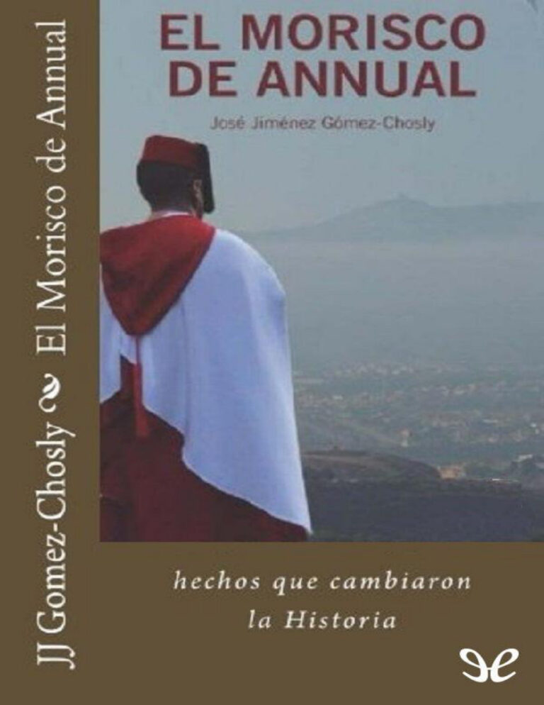 El morisco de Annual Spanish Edition Jose Jimenez Gomez Chosly Kitap Kapağı