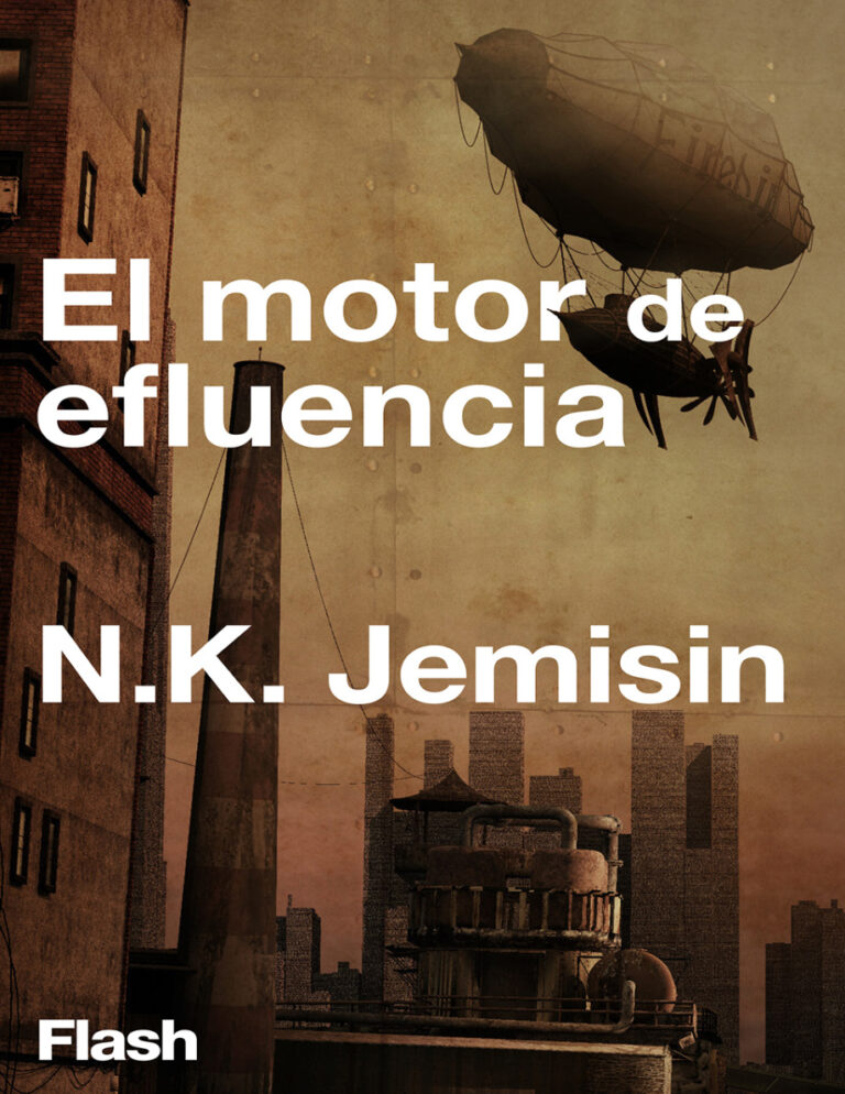 El motor de efluencia Spanish Edition NK Jemisin Kitap Kapağı
