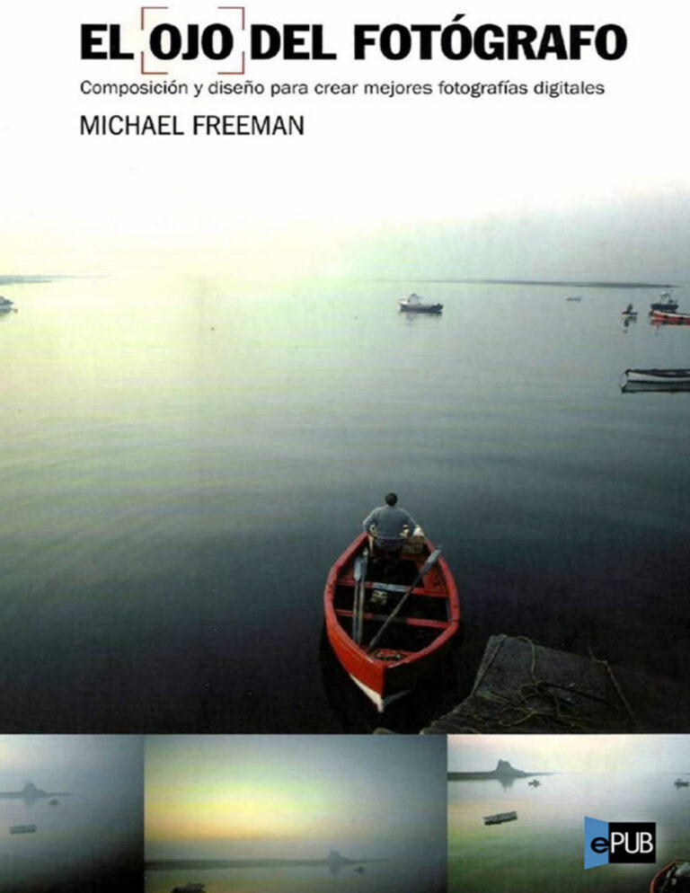El ojo del fotografo Spanish Edition Freeman Michael Kitap Kapağı