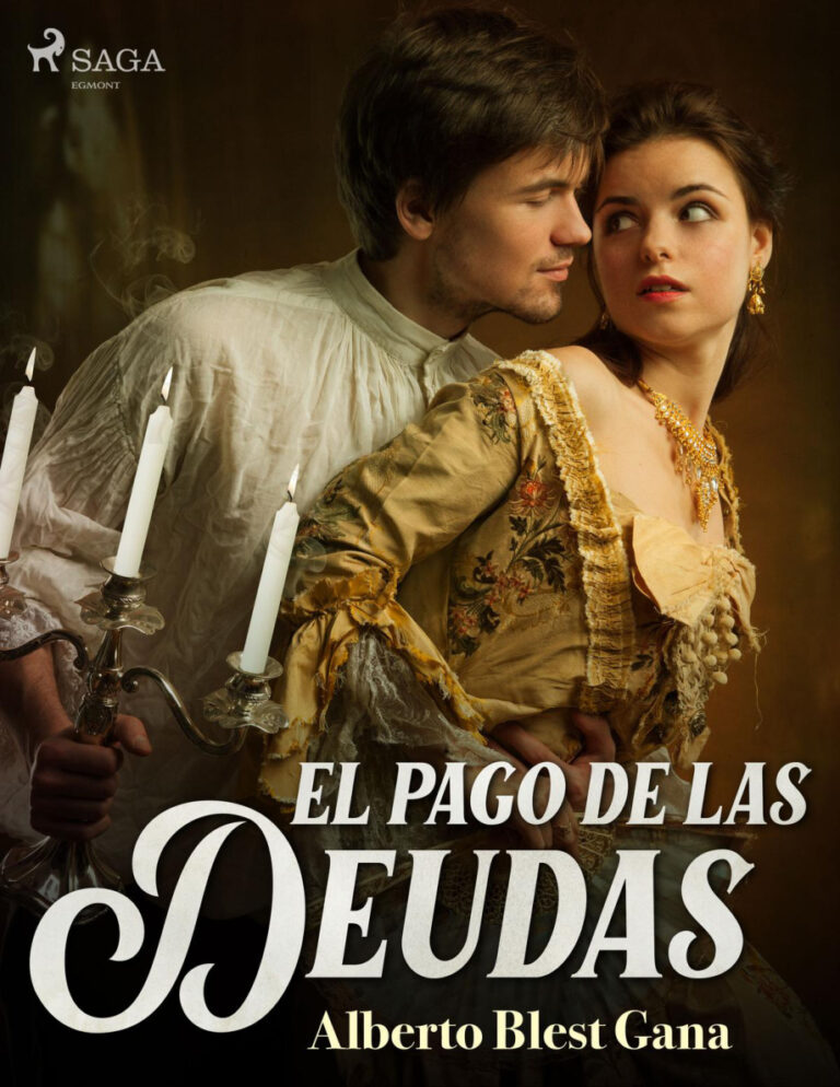 El pago de las deudas Spanish Edition Alberto Blest Gana Kitap Kapağı