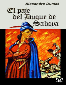 El paje del duque de Saboya Spanish Edition Alexandre Dumas Kitap Kapağı