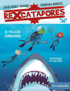El palacio submarino Spanish Edition Juan Gomez Jurado n Barbara Montes Kitap Kapağı