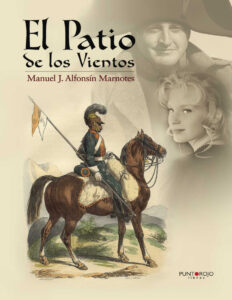 El patio de los vientos Spanish Edition Manuel Jose Alfonsin Marnotes Kitap Kapağı