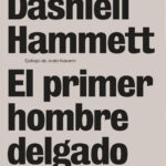 El primer hombre delgado Spanish Edition Dashiell Hammett Kitap Kapağı