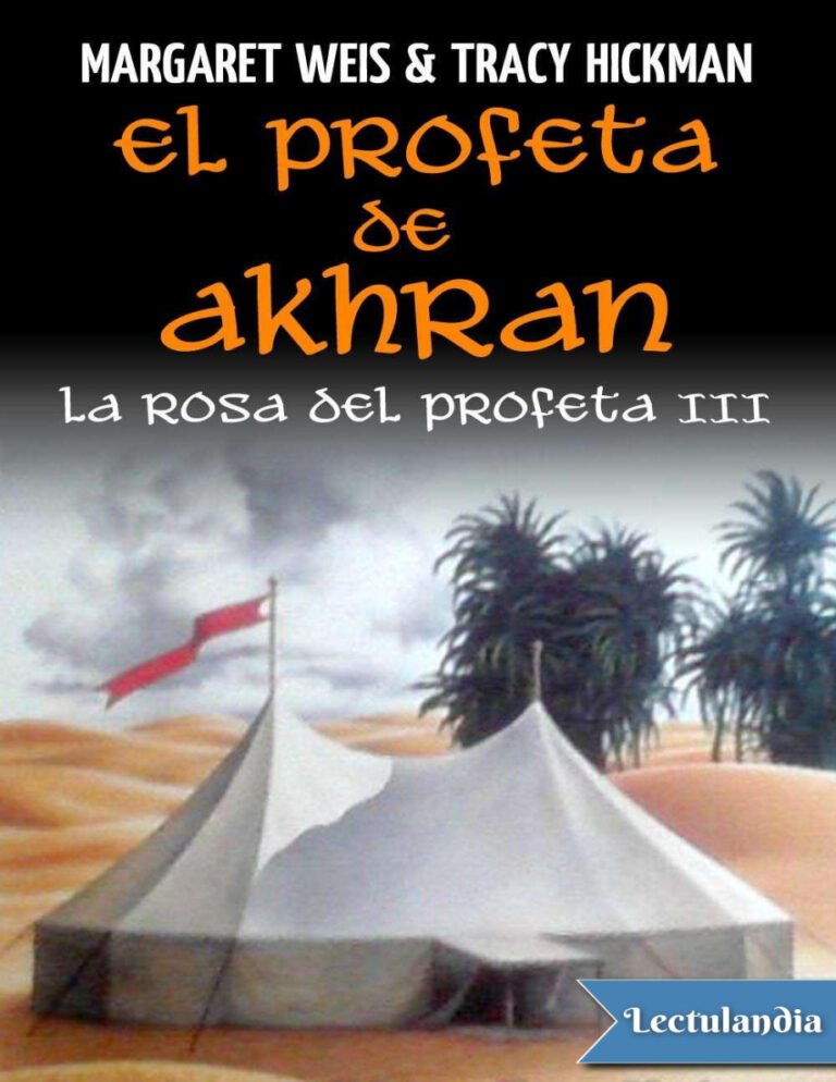 El profeta de Akhran Spanish Edition Margaret Weis y Tracy Hickman Kitap Kapağı