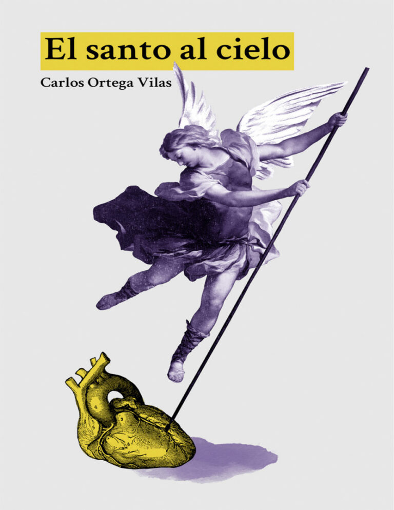 El santo al cielo Spanish Edition Carlos Ortega Vilas Kitap Kapağı