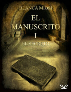 El secreto Spanish Edition Blanca Miosi Kitap Kapağı
