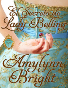 El secreto de Lady Belling Spanish Edition Amylynn Bright Kitap Kapağı