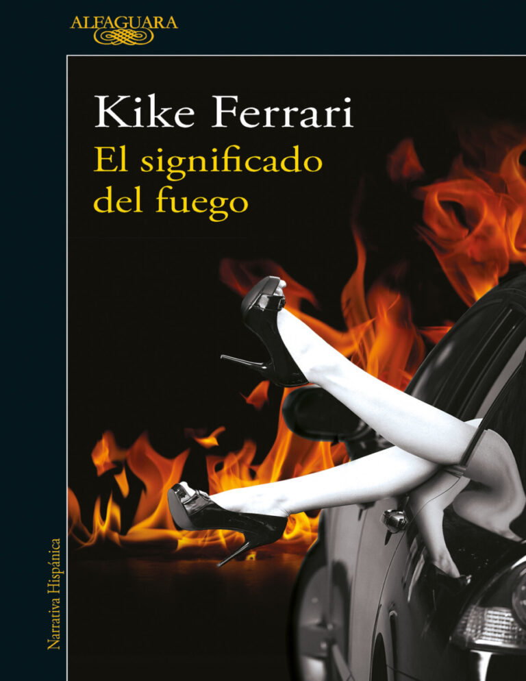 El significado del fuego Spanish Edition Kike Ferrari Kitap Kapağı