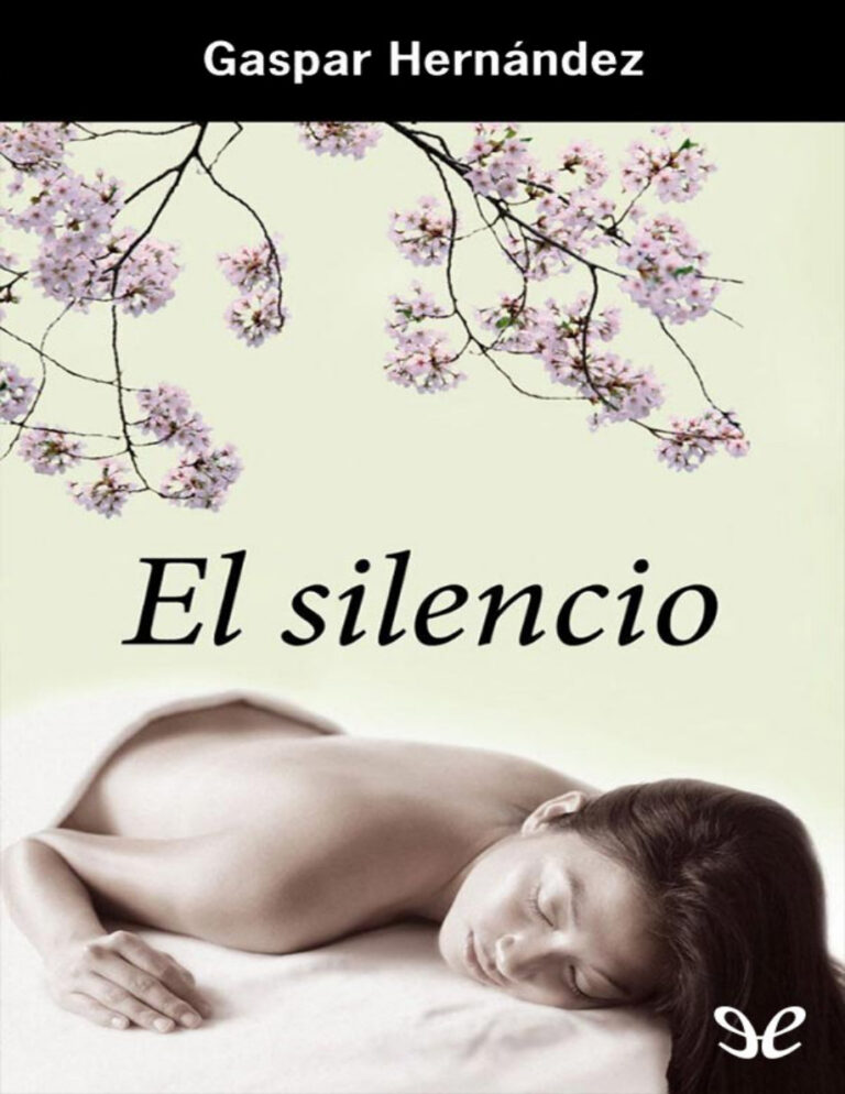 El silencio Spanish Edition Gaspar Hernandez Kitap Kapağı