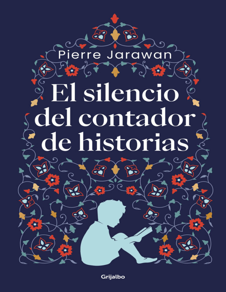 El silencio del contador de historias Spanish Edition Pierre Jarawan Kitap Kapağı