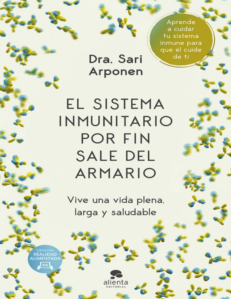 El sistema inmunitario por fin sale del armario Spanish Edition Sari Arponen Kitap Kapağı