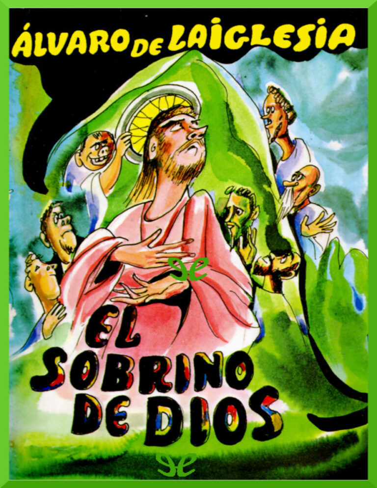 El sobrino de Dios Spanish Edition Alvaro de Laiglesia Kitap Kapağı