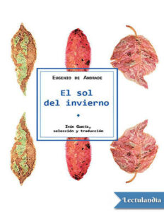 El sol del invierno Spanish Edition Eugenio de Andrade Kitap Kapağı