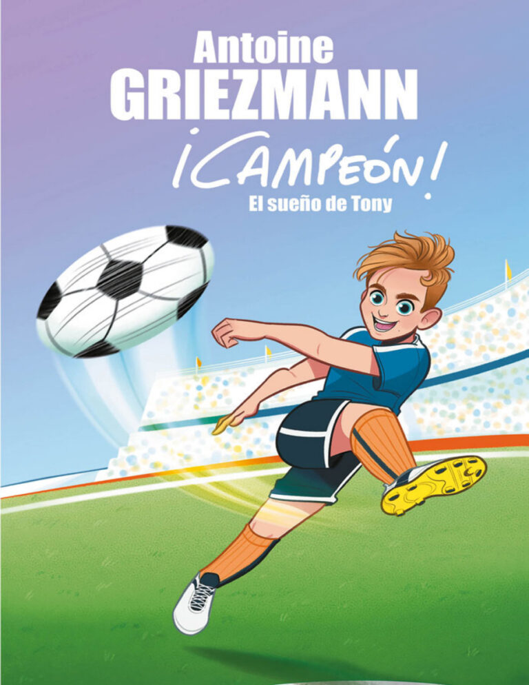 El sueno de Tony Spanish Edition Antoine Griezmann Kitap Kapağı