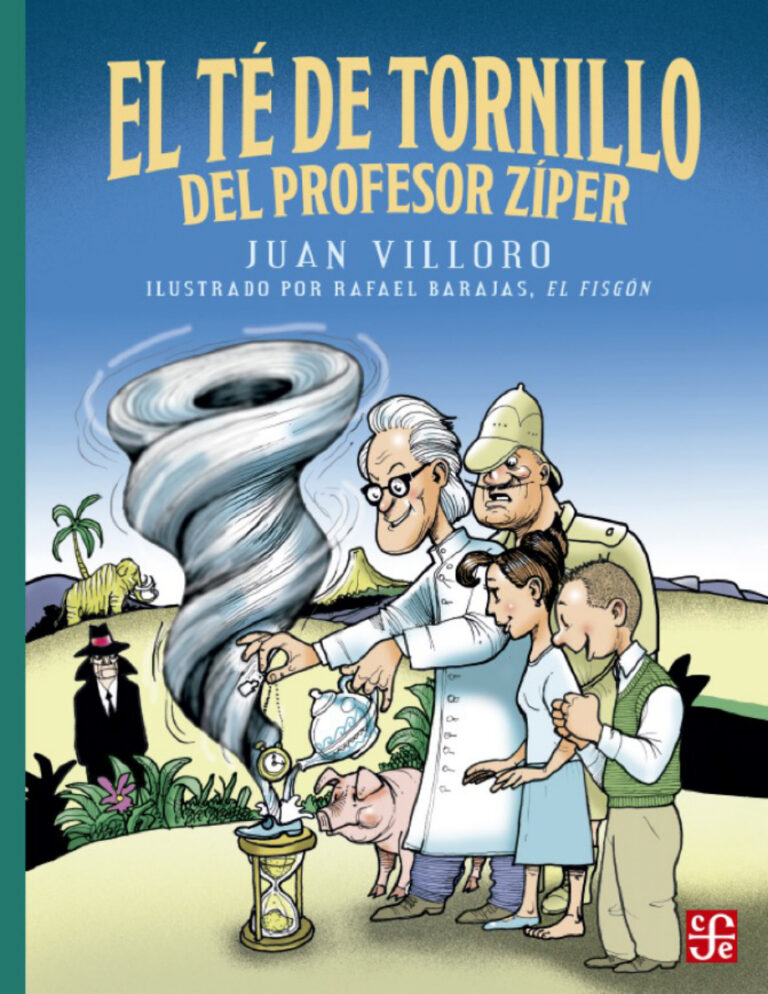 El te de tornillo del profesor Ziper Spanish Edition Juan Villoro Kitap Kapağı