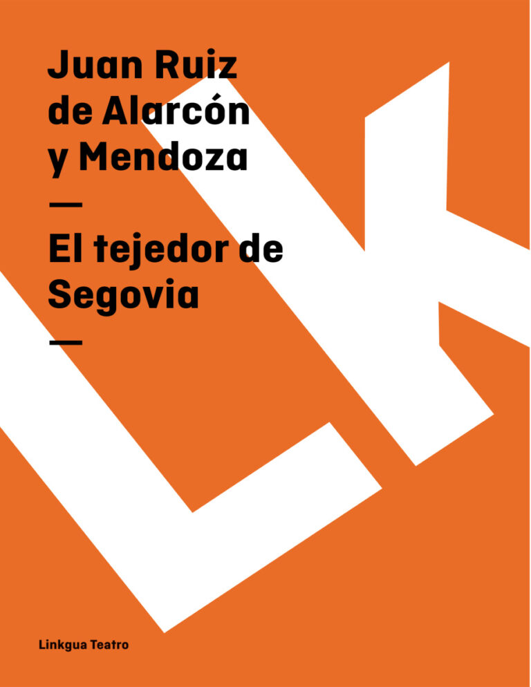 El tejedor de segovia Spanish Edition Juan Ruiz de Alarcon y Mendoza Kitap Kapağı