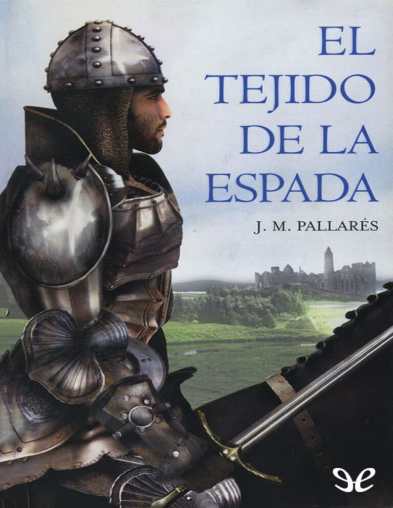 El tejido de la espada Spanish Edition Jose Miguel Pallares Kitap Kapağı
