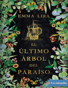 El ultimo arbol del paraiso Spanish Edition Emma Lira Kitap Kapağı