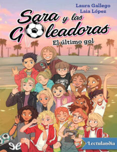 El ultimo gol Spanish Edition Laura Gallego Garcia Kitap Kapağı
