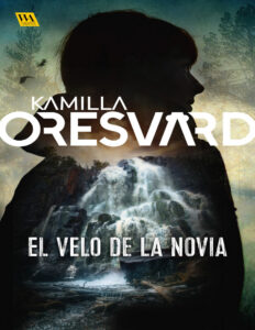 El velo de la novia Spanish Edition Kamilla Oresvard Kitap Kapağı