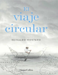 El viaje circular Spanish Edition Reinaldo Montero Kitap Kapağı