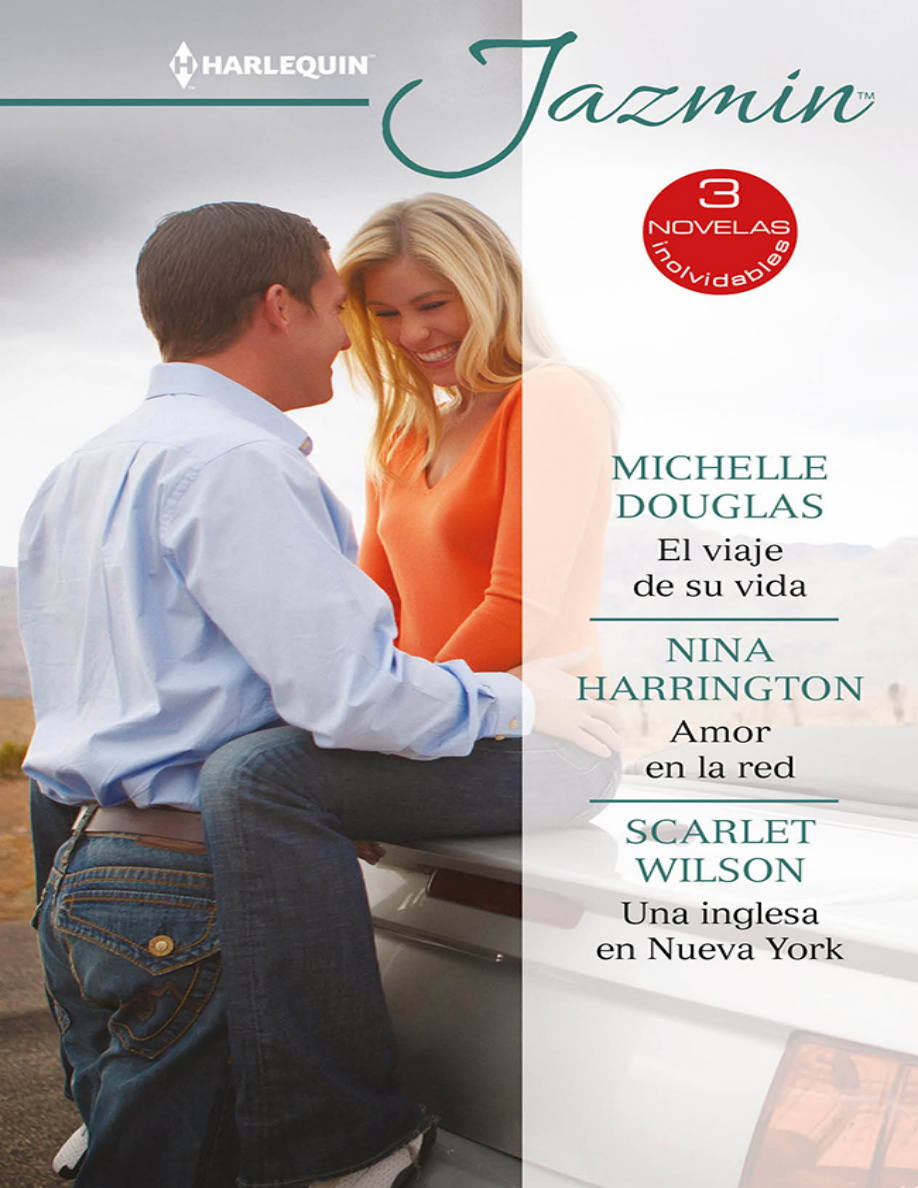 El viaje de su vida--Amor en la red--Una inglesa en nueva york Spanish Edition PDF Download