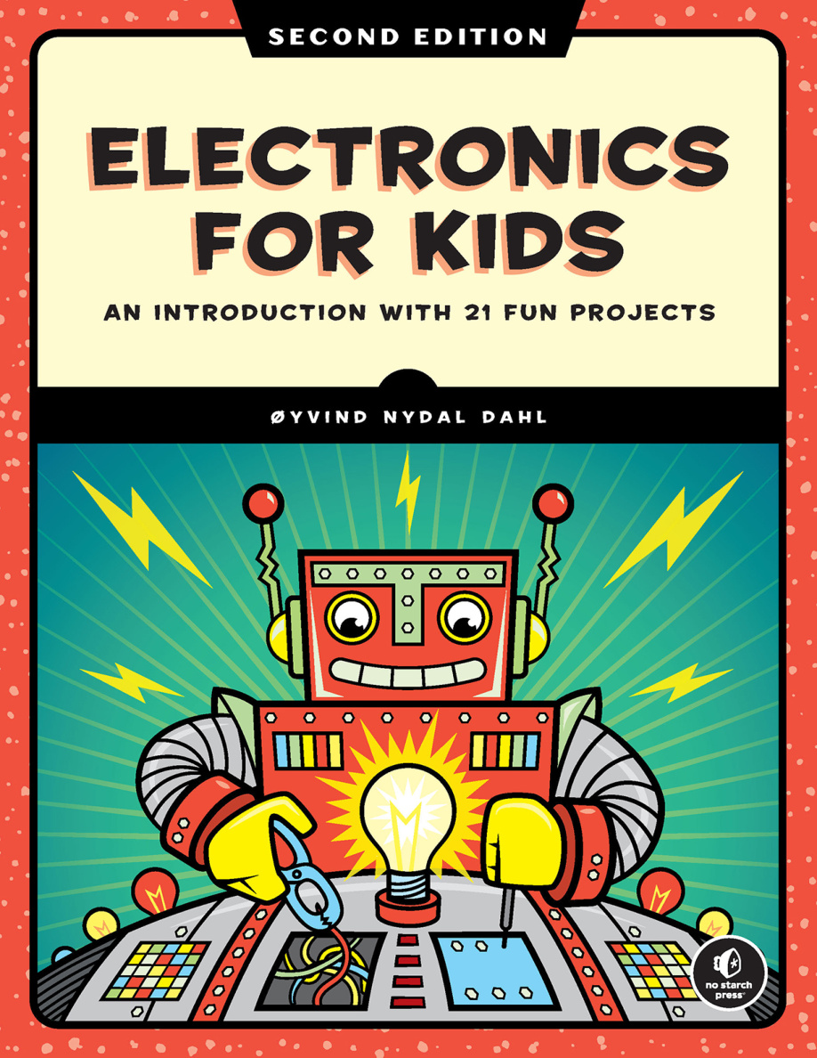 Electronics for Kids 2nd Edition yvind Nydal Dahl Kitap Kapağı