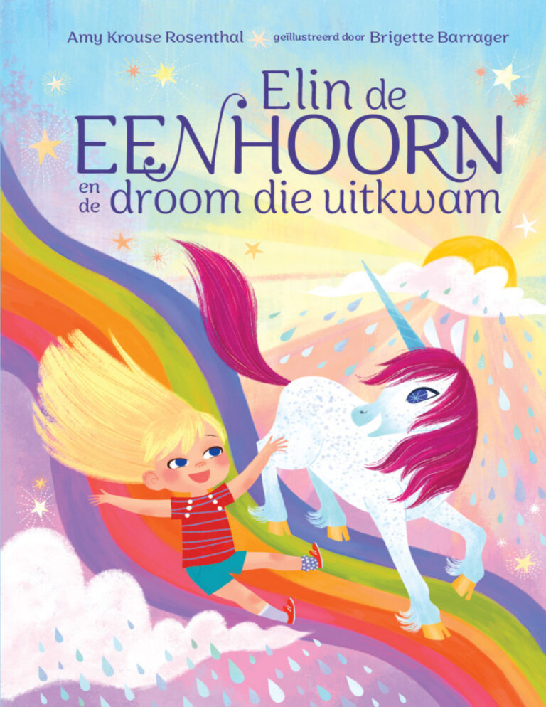 Elin de eenhoorn en de droom die uitkwam Dutch Edition Amy Krouse Rosenthal Kitap Kapağı