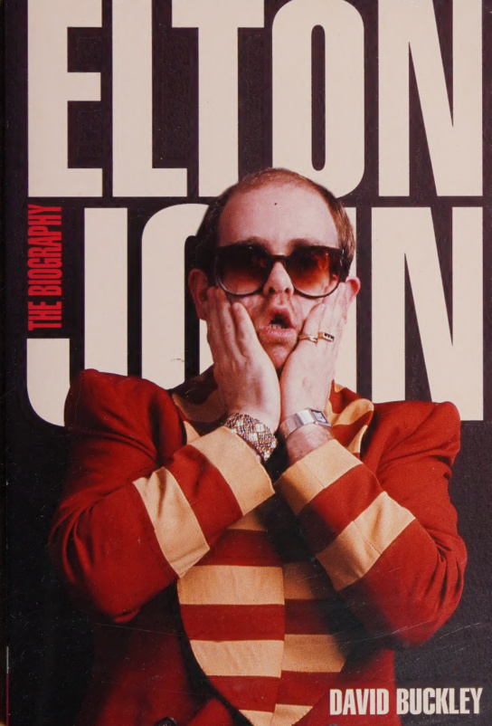 Elton the biography David Buckley Kitap Kapağı