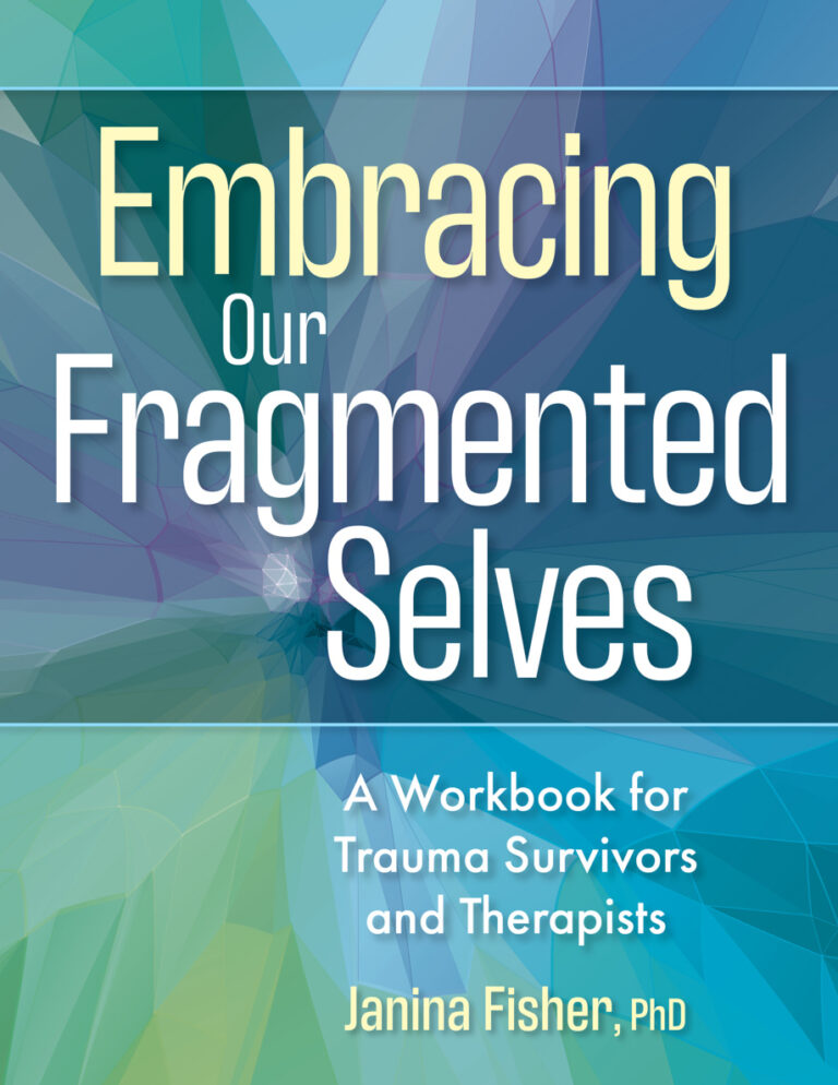 Embracing our fragmented selves Janina Fisher Kitap Kapağı