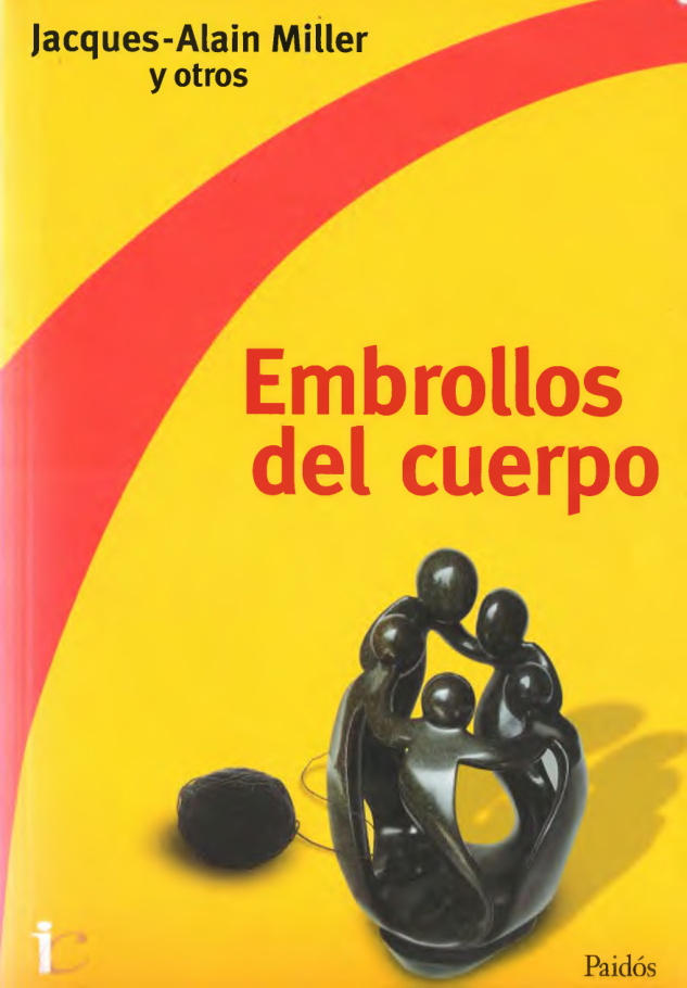 Embrollos del cuerpo Spanish Edition Jacques Alain Miller Kitap Kapağı