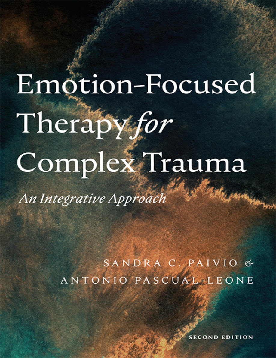 Emotion-Focused Therapy for Complex Trauma PDF Download
