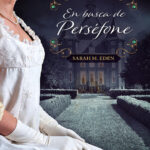 En busca de Persefone Spanish Edition Sarah M Eden Kitap Kapağı