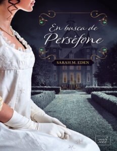En busca de Persefone Spanish Edition Sarah M Eden Kitap Kapağı