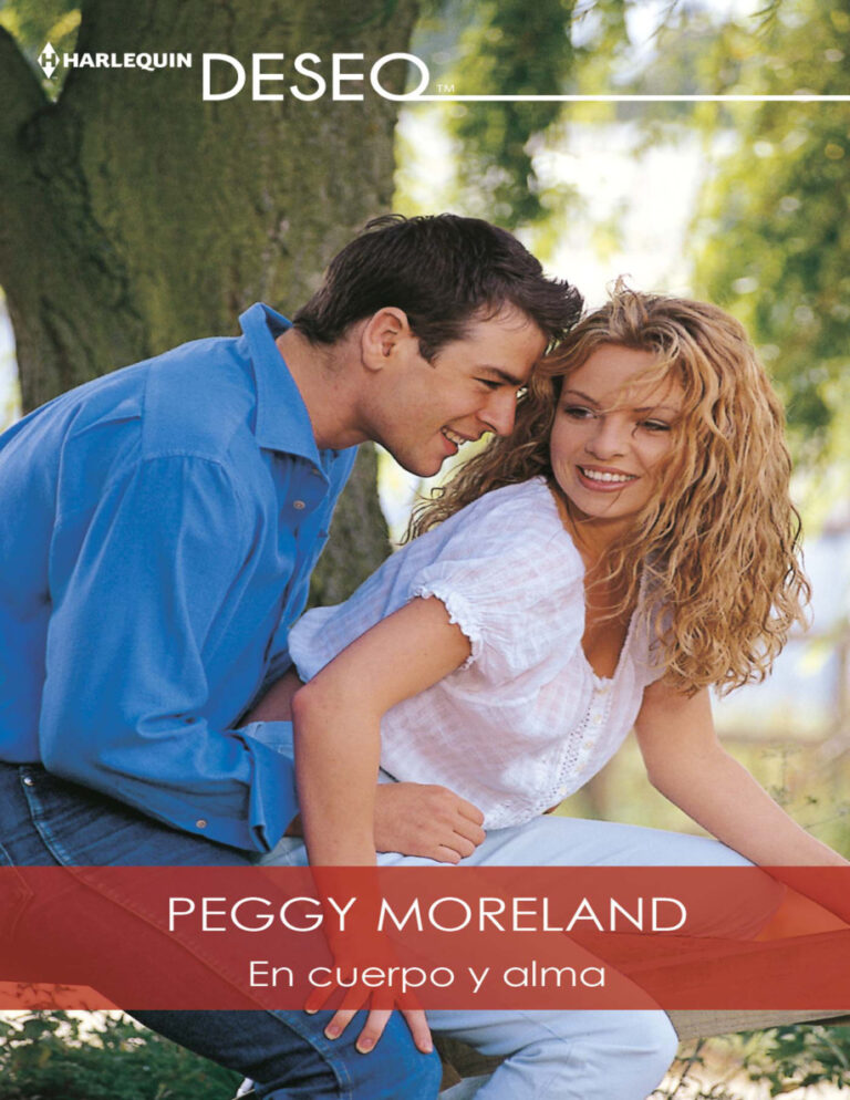 En cuerpo y alma Spanish Edition Peggy Moreland Kitap Kapağı