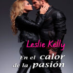 En el calor de la pasion Spanish Edition Leslie Kelly Kitap Kapağı