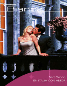 En italia con amor Spanish Edition Sara Wood Kitap Kapağı