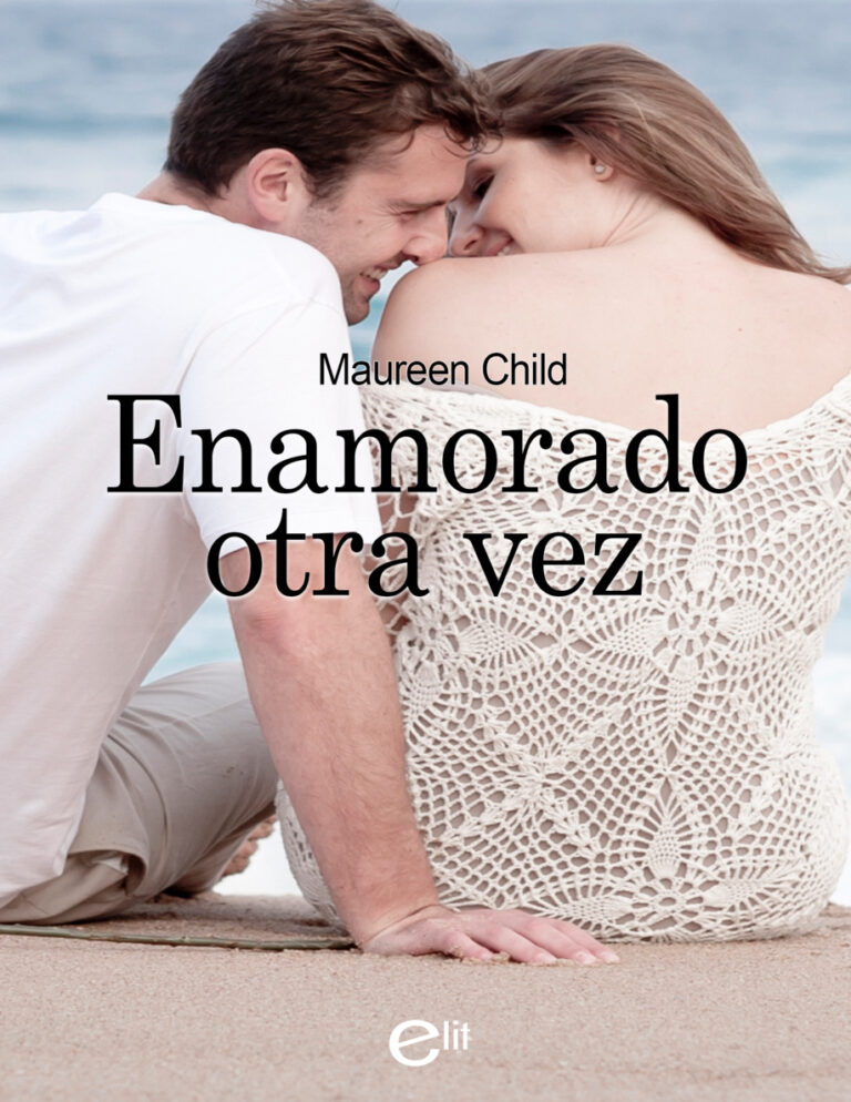 Enamorado otra vez Spanish Edition Maureen Child Kitap Kapağı