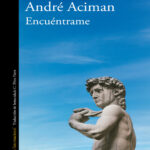Encuentrame Spanish Edition Andre Aciman Kitap Kapağı