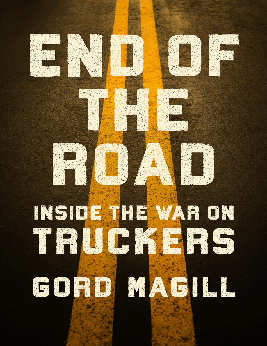 End of the Road: Inside the War on Truckers PDF Download