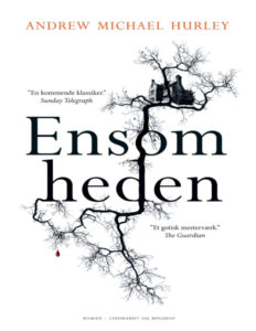 Ensomheden Danish Edition Andrew Michael Hurley Kitap Kapağı