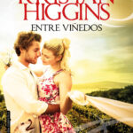 Entre vinedos Spanish Edition Kristan Higgins Kitap Kapağı