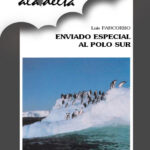 Enviado especial al Polo Sur Spanish Edition Luis Pancorbo Kitap Kapağı