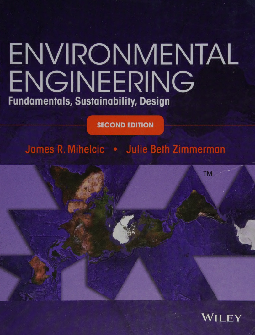 Environmental Engineering Fundamentals Sustainability Design James Mihelcic Kitap Kapağı
