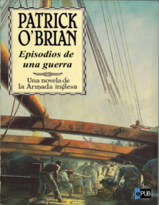 Episodios de una guerra Spanish Edition OBrian Patrick J Kitap Kapağı