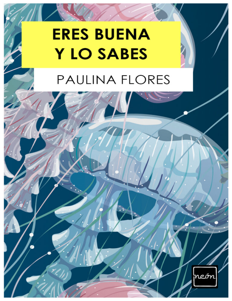 Eres buena y lo sabes Spanish Edition Paulina Flores Kitap Kapağı
