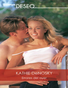 Errores del ayer Spanish Edition Kathie Denosky Kitap Kapağı